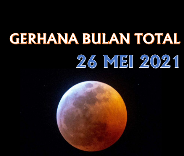 Gerhana bulan total 2021
